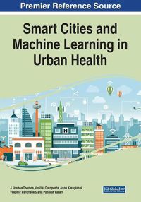 Cover image for Smart Cities and Machine Learning in Urban Health
