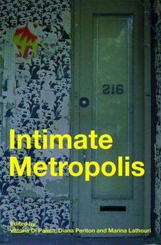 Cover image for Intimate Metropolis: Urban Subjects in the Modern City