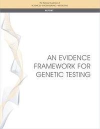 Cover image for An Evidence Framework for Genetic Testing