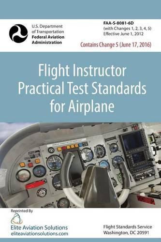 Cover image for Flight Instructor Practical Test Standards For Airplane (FAA-S-8081-6D)