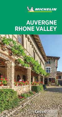 Cover image for Auvergne-Rhone Valley - Michelin Green Guide: The Green Guide