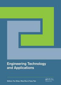 Cover image for Engineering Technology and Applications: Proceedings of the 2014 International Conference on Engineering Technology and Applications (ICETA 2014), Tsingtao, China, 29-30 April 2014