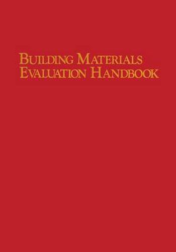 Building Materials Evaluation Handbook