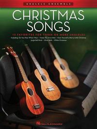 Cover image for Christmas Songs: Ukulele Ensembles Intermediate