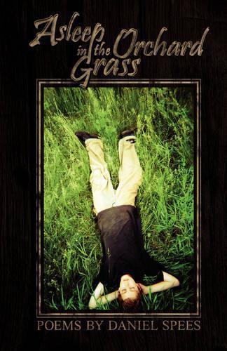 Cover image for Asleep in the Orchard Grass