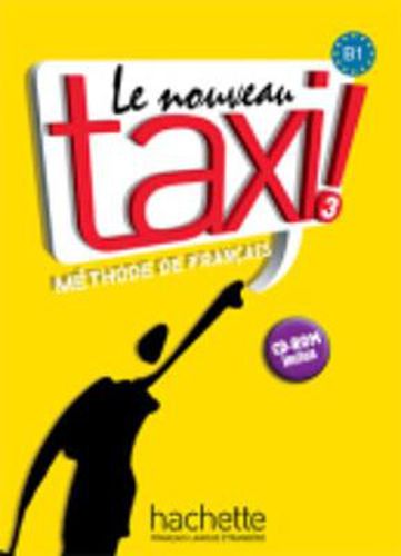 Cover image for Le nouveau taxi!: Livre de l'eleve 3 + audio online