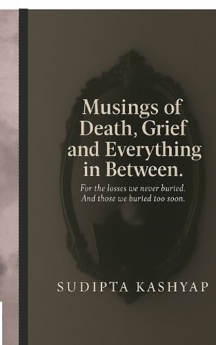 Cover image for Musings of Death, Grief and Everything in Between