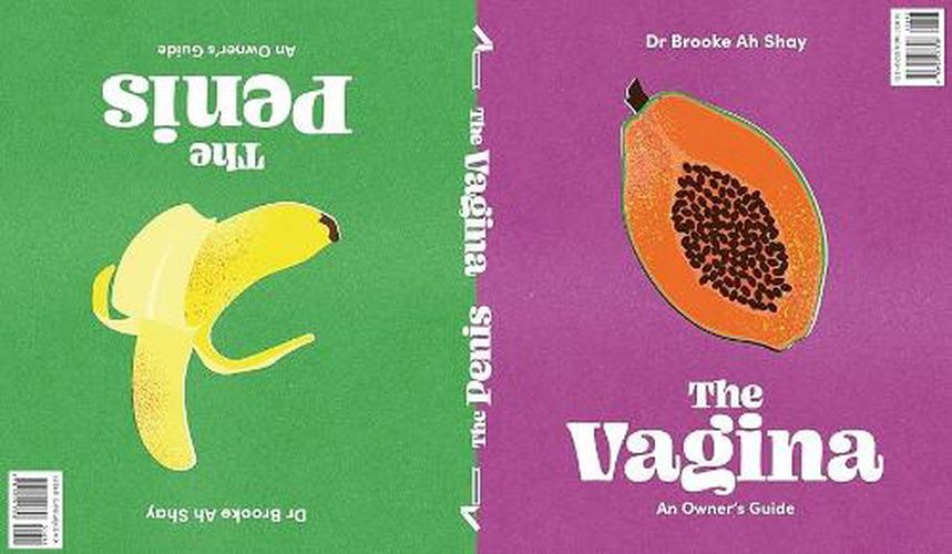 The Penis / The Vagina: An Owner's Guide