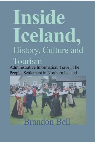 Cover image for Inside Iceland, History, Culture and Tourism