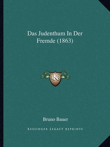 Cover image for Das Judenthum in Der Fremde (1863)