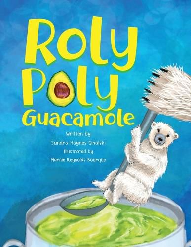 Cover image for Roly Poly Guacamole