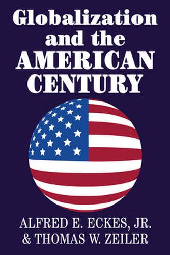 Cover image for Globalization and the American Century