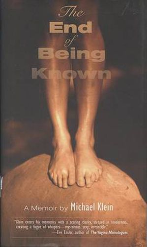 Cover image for The End of Being Known: A Memoir