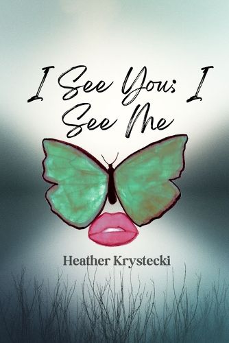 Cover image for I See You; I See Me