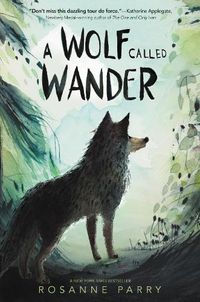 Cover image for A Wolf Called Wander