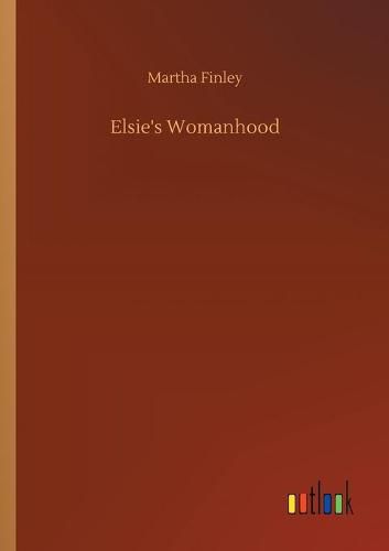 Cover image for Elsie's Womanhood