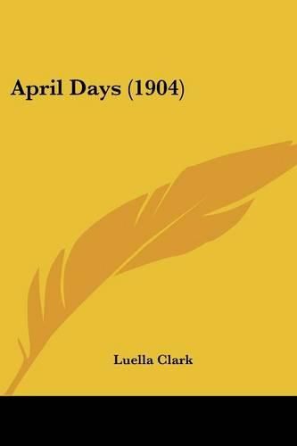 Cover image for April Days (1904)