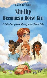 Cover image for Shelby Becomes a Horse Girl