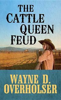 Cover image for The Cattle Queen Feud