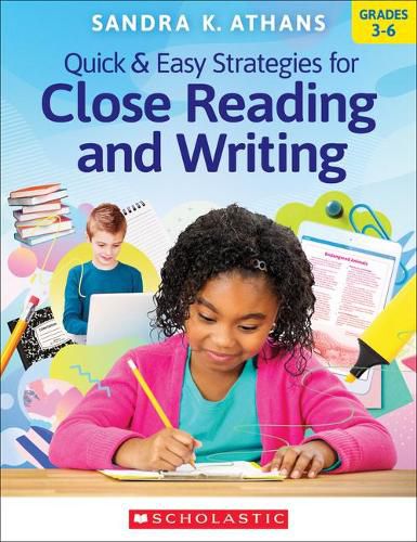 Cover image for Quick & Easy Strategies for Close Reading and Writing