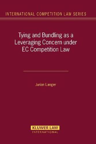 Cover image for Tying and Bundling as a Leveraging Concern under EC Competition Law