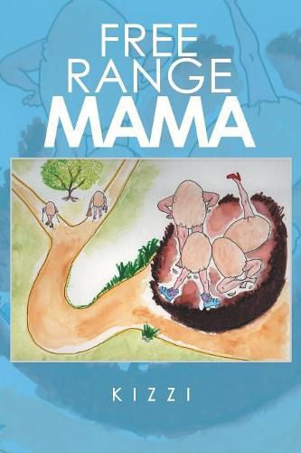 Cover image for Free Range Mama