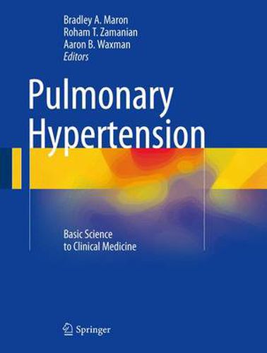 Cover image for Pulmonary Hypertension: Basic Science to Clinical Medicine