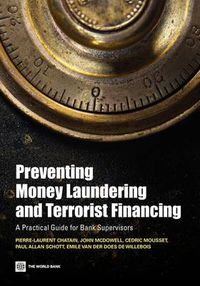 Cover image for Preventing Money Laundering and Terrorist Financing: A Practical Guide for Bank Supervisors