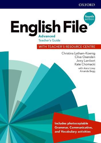 Cover image for English File: Advanced: Teacher's Guide with Teacher's Resource Centre