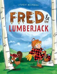 Cover image for Fred & the Lumberjack