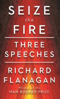 Cover image for Seize the Fire: Three Speeches