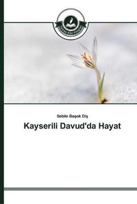 Cover image for Kayserili Davud'da Hayat