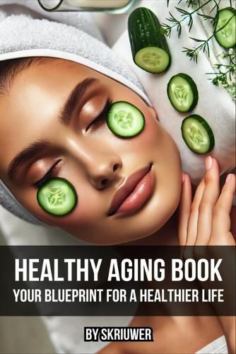 Cover image for Healthy Aging Book