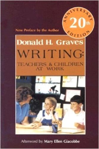 Cover image for Writing: Teachers & Children at Work