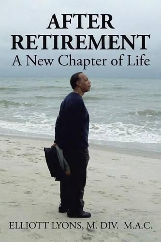 Cover image for After Retirement: A New Chapter of Life