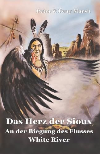 Cover image for Das Herz der Sioux White River