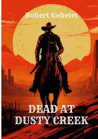 Cover image for Dead at Dusty Creek