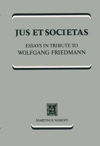 Cover image for Jus et Societas: Essays in Tribute to Wolfgang Friedmann