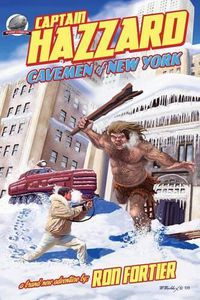 Cover image for Captain Hazzard: Cavemen of New York