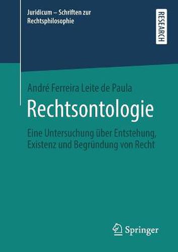 Cover image for Rechtsontologie: Eine Untersuchung uber Entstehung, Existenz und Begrundung von Recht