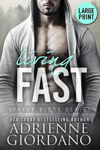 Cover image for Living Fast (Large Print Edition)