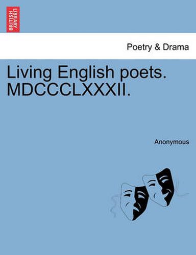 Cover image for Living English Poets. MDCCCLXXXII.