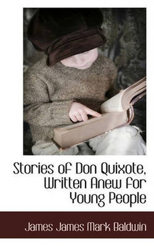 Cover image for Stories of Don Quixote, Written Anew for Young People