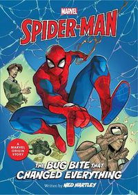Cover image for Spider-Man: The Bug Bite that Changed Everything
