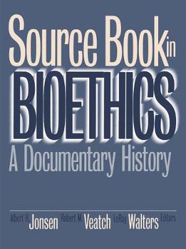 Cover image for Source Book in Bioethics: A Documentary History