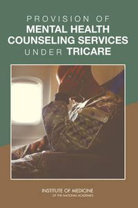 Cover image for Provision of Mental Health Counseling Services Under TRICARE