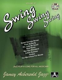 Cover image for Swing, Swing, Swing: Jazz Play-Along Vol.39