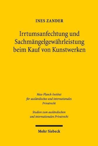 Cover image for Irrtumsanfechtung und Sachmangelgewahrleistung beim Kauf von Kunstwerken: Ein Rechtsvergleich des deutschen, franzoesischen und englischen Rechts