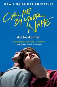 Cover image for Call Me By Your Name