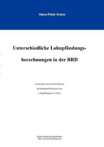 Cover image for Unterschiedliche Lohnpfandungsberechnungen in der BRD: So berechnet z.B. die SAP-Software den pfandbaren Betrag bei einer Lohnpfandung (Art.3 GG?)